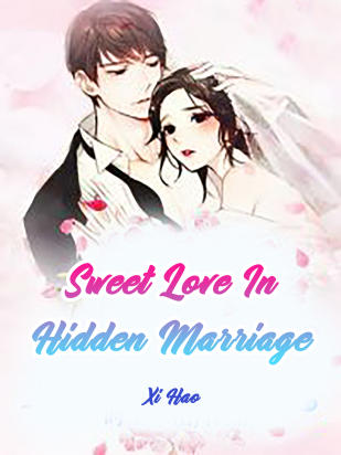 Sweet Love In Hidden Marriage